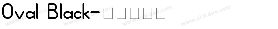 Oval Black字体转换